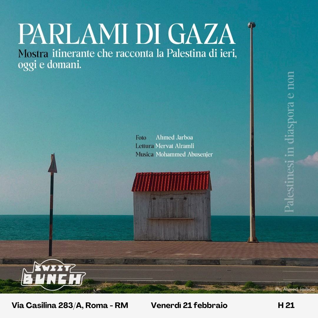 PARLAMI DI GAZA. mostra itinerante che racconta la Palestina di ieri, oggi e domani