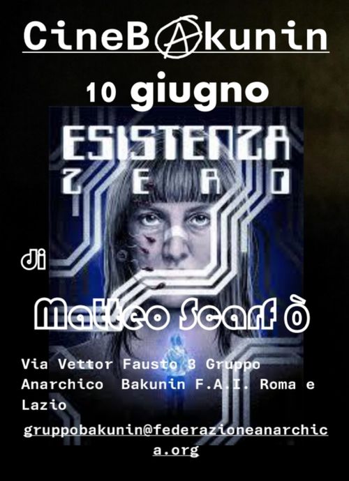Mercoledì 10 giugno "Esistenza zero" al Cineforum Bakunin