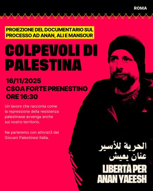  "Colpevoli di Palestina" (2025) • proiezione del documentario sul processo di Anan, Ali e Mansour