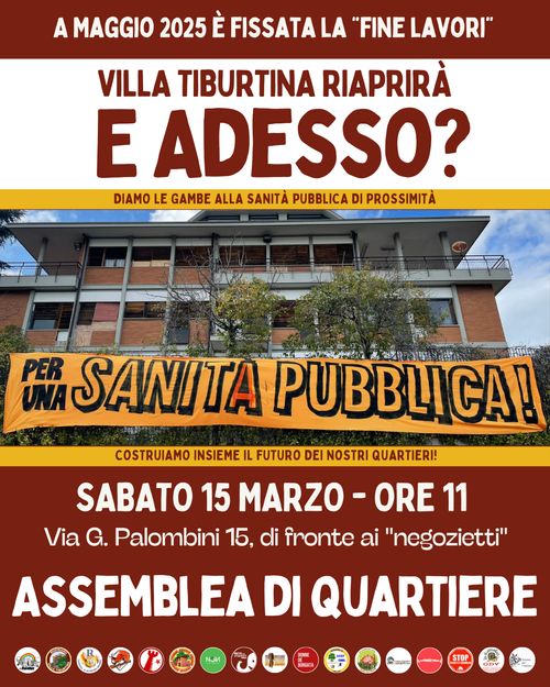 Villa Tiburtina riaprirà, E ADESSO? Assemblea di Quartiere