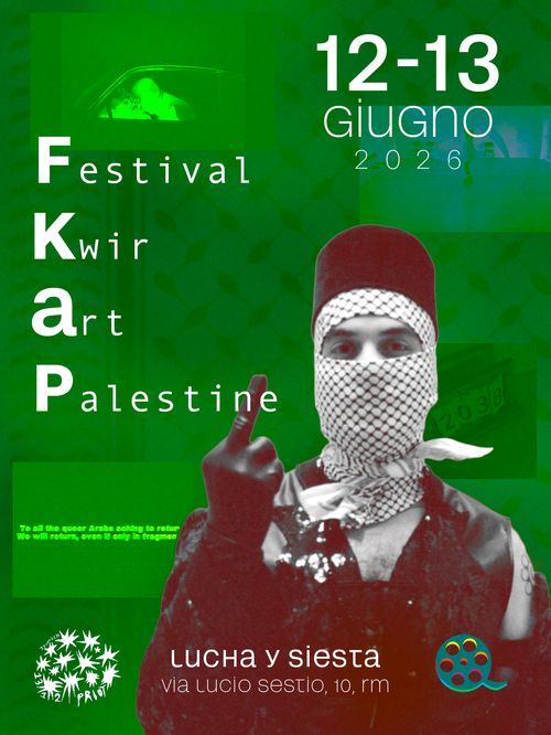 F-KAP - Festival Kwir Art Palestine, 12-13 Giugno 2026, Lucha Y Siesta