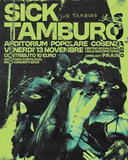 Live SICK TAMBURO - Open act PRAINO