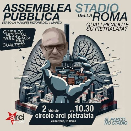 Assemblea Pubblica: Stadio della Roma, quali ricadute su Pietralata?