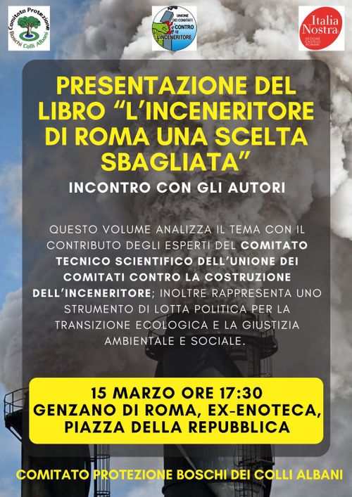 Presentazione del libro "L'inceneritore di Roma una scelta sbagliata" e Incontro con gli autori