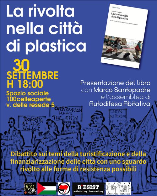 Presentazione del libro  𝘓𝘢 𝘳𝘪𝘷𝘰𝘭𝘵𝘢 𝘯𝘦𝘭𝘭𝘢 𝘤𝘪𝘵𝘵𝘢̀ 𝘥𝘪 𝘱𝘭𝘢𝘴𝘵𝘪𝘤𝘢 di Marco Santopadre 