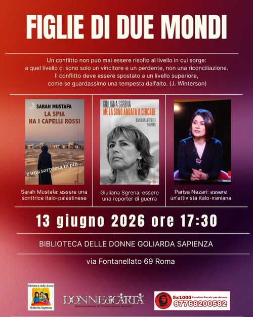 L'Associazione Che Guevara insieme a Donne Di Carta presentano FIGLIE DI DUE MONDI, dialogo con Sarah Mustafa, Parisa Nazari e Giuliana Sgrena