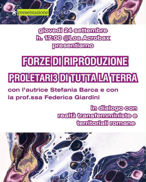 Presentazione "Proletari di tutta la terra" di Stefania Barca