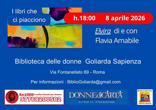 I LIBRI CHE CI PIACCIONO: "ELVIRA" DI E CON FLAVIA AMABILE