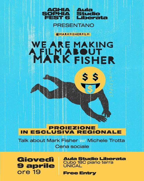 We are making a film about Mark Fisher