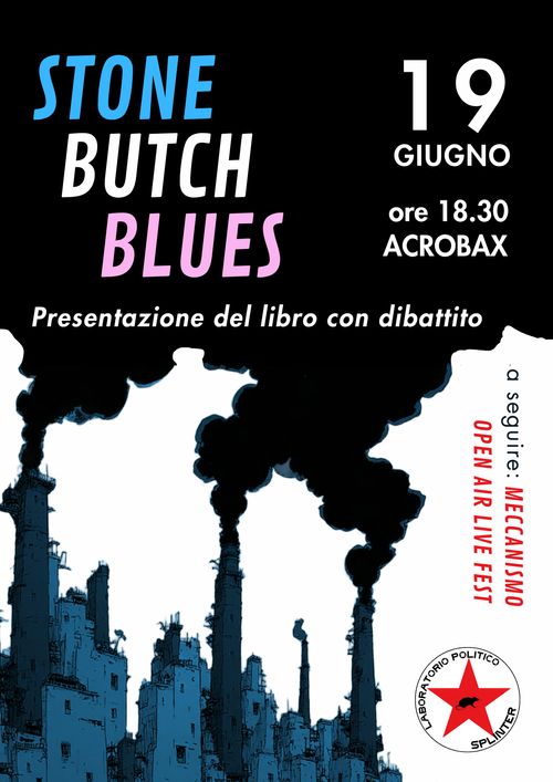 STONE BUTCH BLUES (Leslie Feinberg) : presentazione del libro con dibattito
