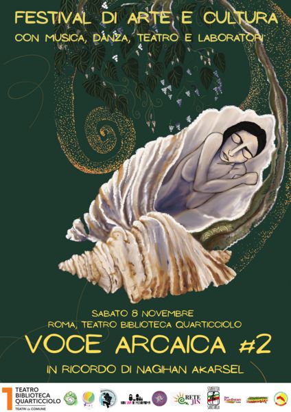 Voce Arcaica #2 -  Festival di Arte e Cultura in memoria di Nagihan Akarsel