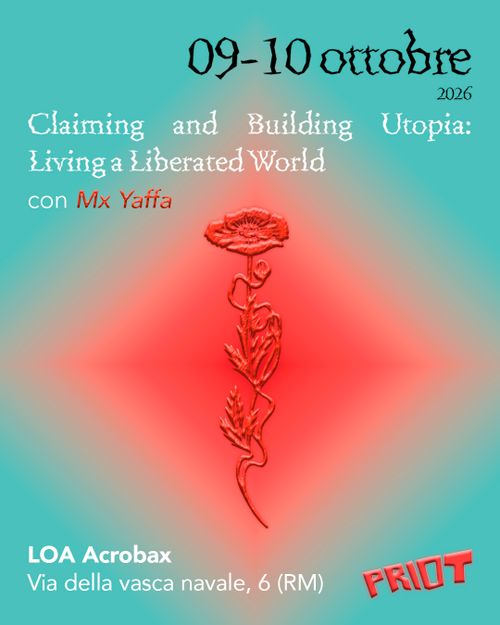 "Claiming and Building Utopia: Living a Liberated World" con Mx Yaffa (@yaffasutopia)