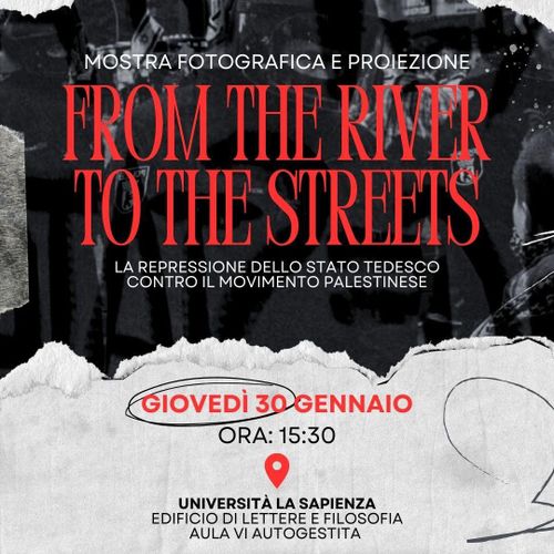 FROM THE RIVER TO THE STREETS - mostra fotografica e proiezione