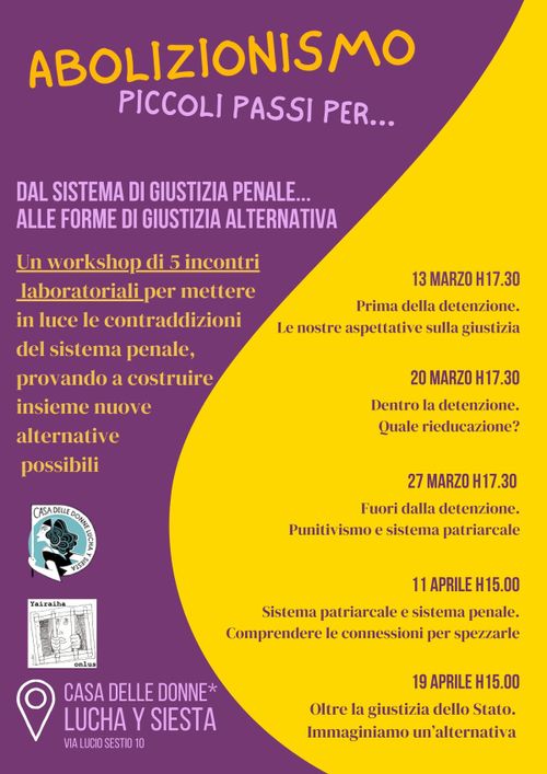 Workshop - Abolizionismo, piccoli passi per - Oltre la giustizia dello Stato. Immaginiamo un'alternativa