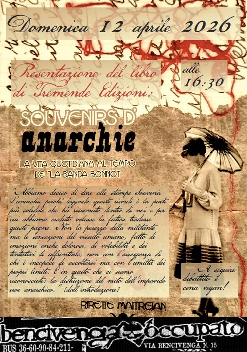 Presentazione del libro "Souvenirs d'Anarchie. La vita quotidiana ai tempi della Banda Bonnot", di Rirette Maîtrejean