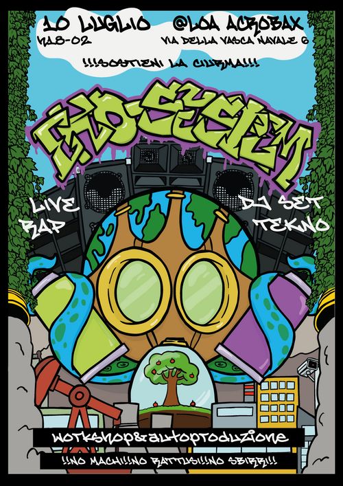 EKO-SYSTEM: workshop e musica

10 luglio
Acrobax (vi della vsca nave 6)
h18.00-2.00)
Live rap e dj set teknoworshop e autoproduzioni
NO MACHI! NO RATTUSI! NO SBIRRI!
