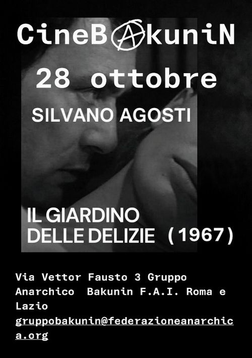 CineBakunin 28 ottobre "Il giardino delle delizie" di S.Agosti (1967)