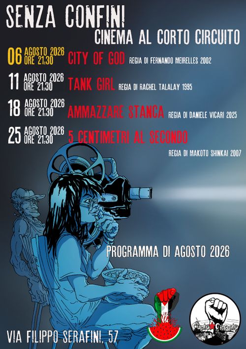 Cinema Senza Confini al Corto Circuito -programmazione agosto- 